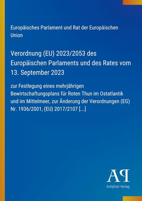 Ein blaues Cover mit Text zur EU-Verordnung (EU) 2023/2053 über Bewirtschaftungspläne für Roten Thun. Logo unten rechts.