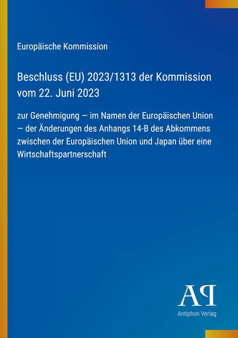 Europäische Kommission, Beschluss (EU) 2023/1313 vom 22. Juni 2023. Blaues Layout mit gelbem Streifen.