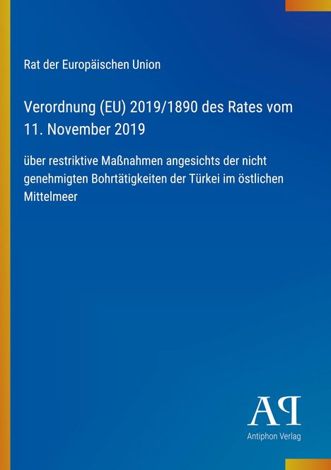 Verordnung (EU) 2019/1890, Rat der Europäischen Union, Antiphon Verlag. Blauer Hintergrund mit gelbem Rand.