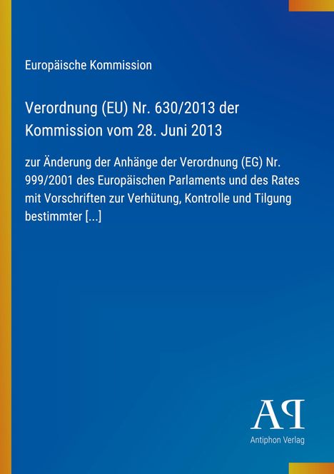 "Verordnung (EU) Nr. 630/2013 vom 28. Juni 2013 auf blauem Hintergrund mit gelbem Rand und Logo unten rechts."