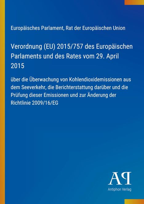 Text: Verordnung (EU) 2015/757 über CO2-Emissionen aus dem Seeverkehr. Blaues Hintergrunddesign mit kleinem Logo unten.