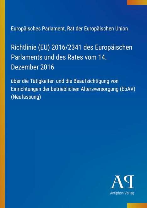 Text über EU-Richtlinie zur betrieblichen Altersversorgung auf blauem Hintergrund, unten rechts „Antiphon Verlag“ Logo.