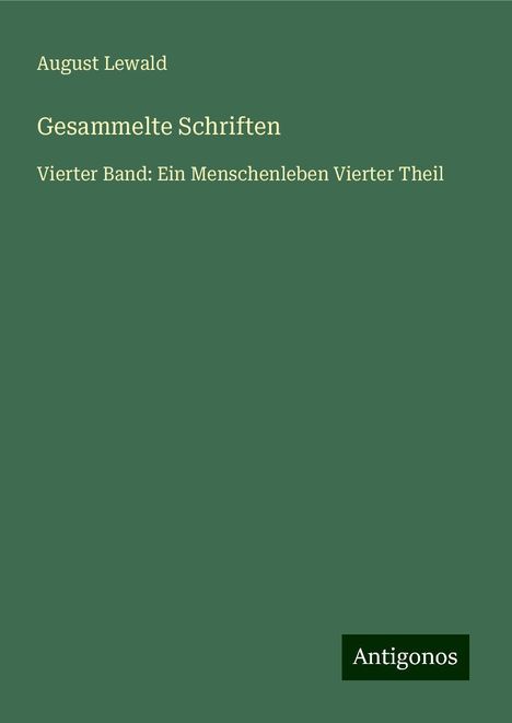 August Lewald: Gesammelte Schriften, Buch