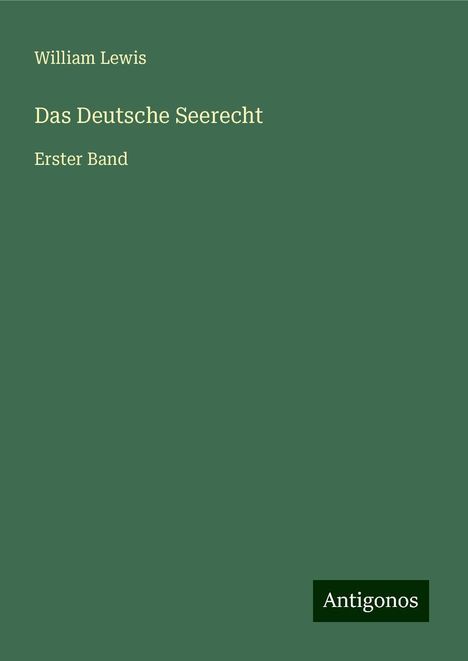 William Lewis: Das Deutsche Seerecht, Buch