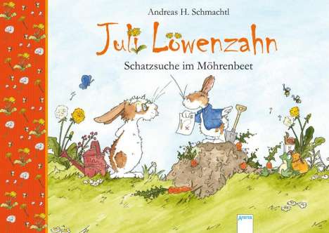 Andreas H. Schmachtl: Schmachtl, A: Juli Löwenzahn. Schatzsuche im Möhrenbeet, Buch