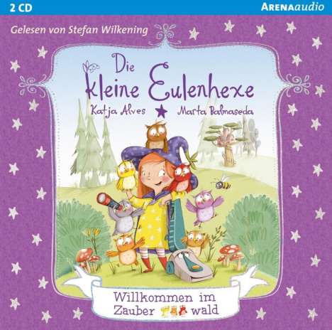 Katja Alves: Die kleine Eulenhexe (1). Willkommen im Zauberwald, CD