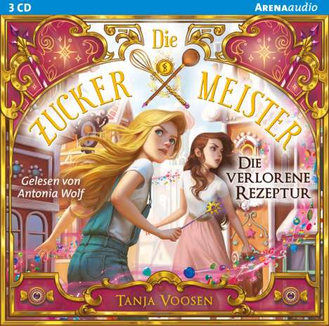 Die Zuckermeister-Die verlorene Rezeptur Bd.2, 3 CDs
