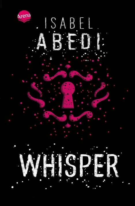 Isabel Abedi: Whisper, Buch