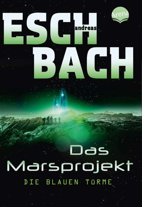Andreas Eschbach: Das Marsprojekt 02, Buch