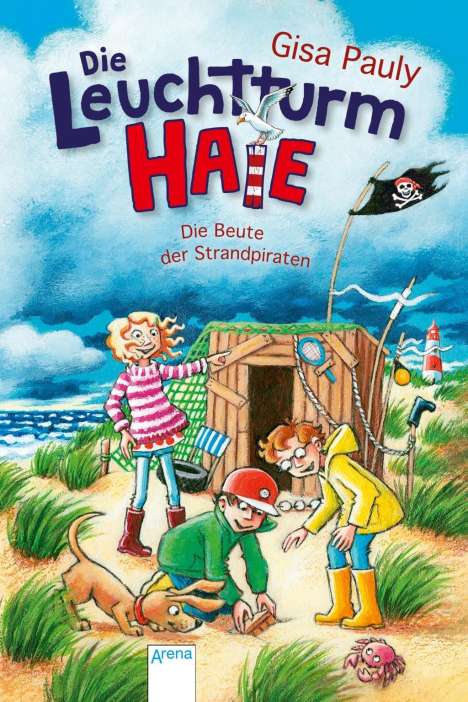 Gisa Pauly: Pauly, G: Leuchtturm-HAIE (3). Die Beute der Strandpiraten, Buch