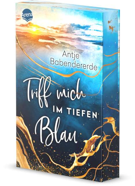 Antje Babendererde: Triff mich im tiefen Blau, Buch