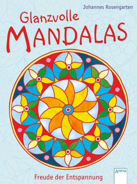 Johannes Rosengarten: Glanzvolle Mandalas, Buch
