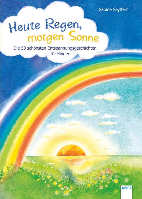 Sabine Seyffert: Heute Regen, morgen Sonne, Buch