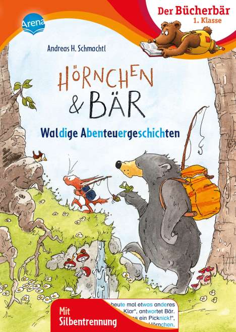 Andreas H. Schmachtl: Hörnchen &amp; Bär. Waldige Abenteuergeschichten, Buch