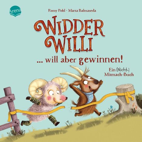 "WIDDER WILLI ...will aber gewinnen! Ein (Nicht-) Mitmach-Buch". Illustration mit einem Widder und einer Ziege im Wettlauf.