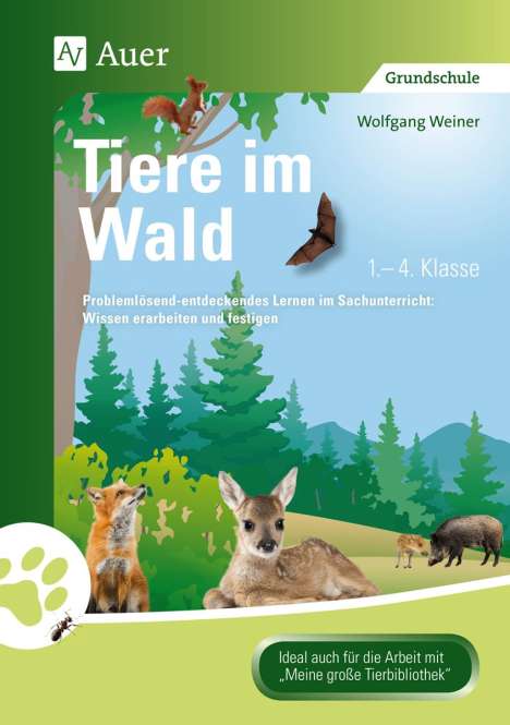 Wolfgang Weiner: Tiere im Wald, Buch