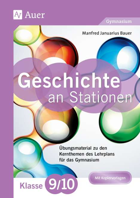 Manfred Bauer: Geschichte an Stationen 9-10 Gymnasium, Buch