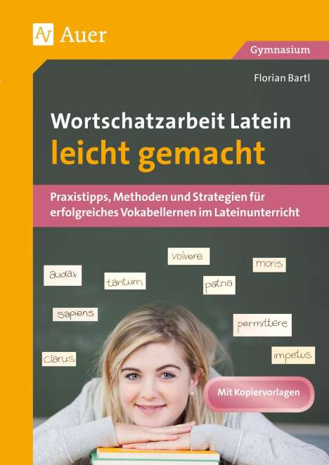 Florian Bartl: Wortschatzarbeit Latein leicht gemacht, Buch