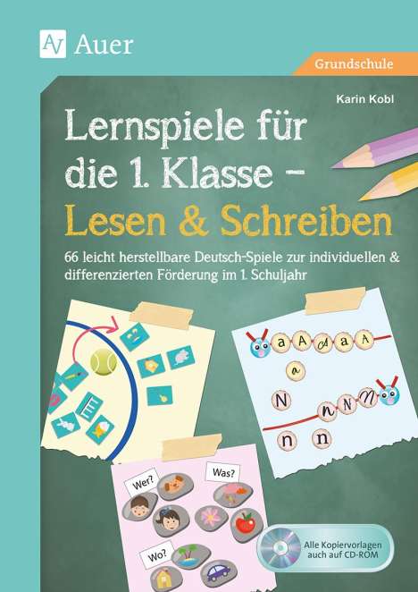 Karin Kobl: Lernspiele für die 1. Klasse - Lesen &amp; Schreiben, Buch