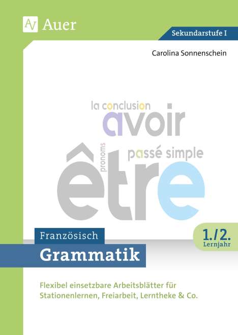 Carolina Sonnenschein: Grammatik Französisch 1.-2. Lernjahr, Buch