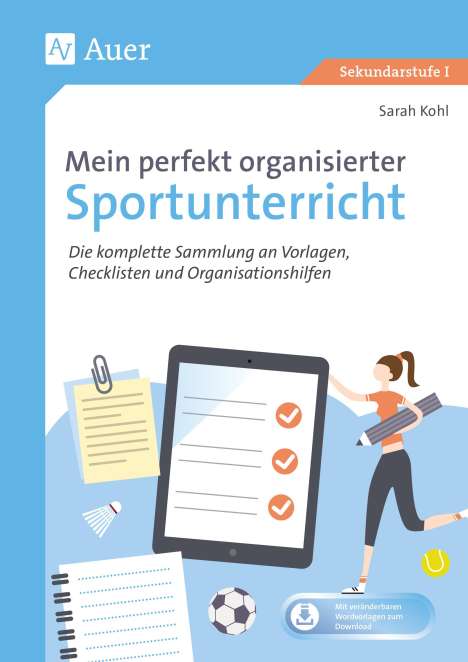 Sarah Kohl: Mein perfekt organisierter Sportunterricht, 1 Buch und 1 Diverse