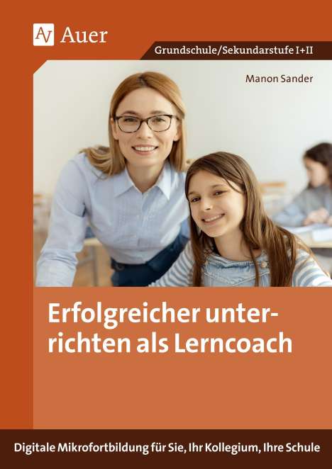 Manon Sander: Erfolgreicher unterrichten als Lerncoach, 1 Buch und 1 Diverse