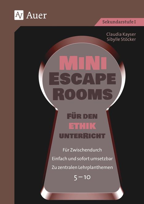 Claudia Kayser: Mini-Escape Rooms für den Ethikunterricht, Buch