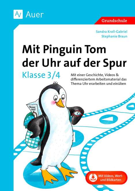 Stephanie Braun: Mit Pinguin Tom der Uhr auf der Spur - Klasse 3/4, 1 Buch und 1 Diverse