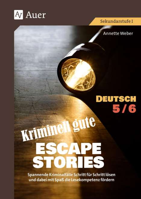 Annette Weber: Kriminell gute Escape Stories Deutsch 5-6, Buch