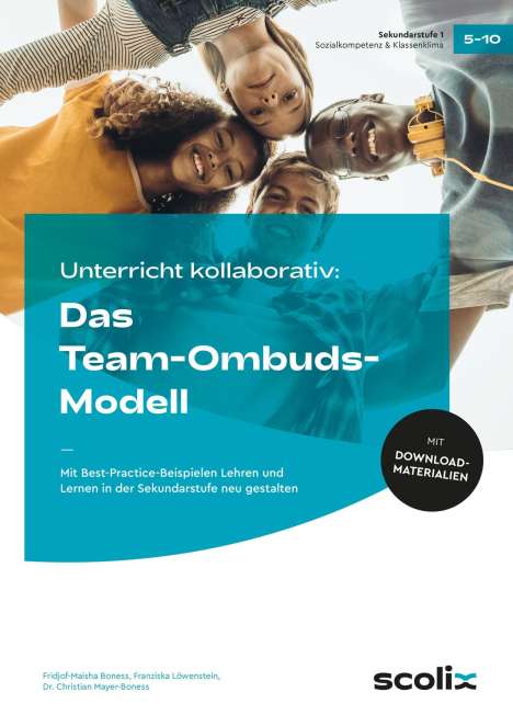 Christian Mayer-Boness: Unterricht kooperativ: Das Team-Ombuds-Modell, 1 Buch und 1 Diverse