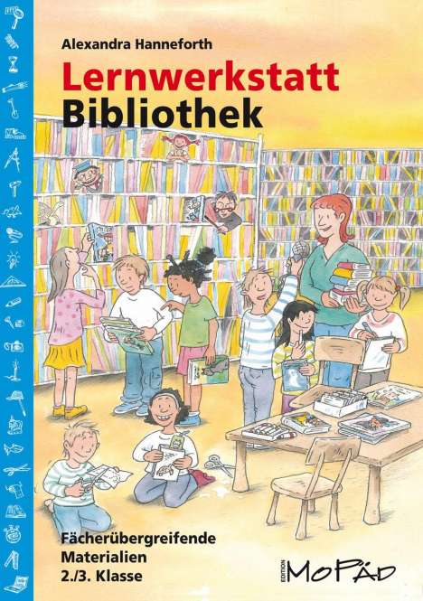 Alexandra Hanneforth: Lernwerkstatt Bibliothek, Buch
