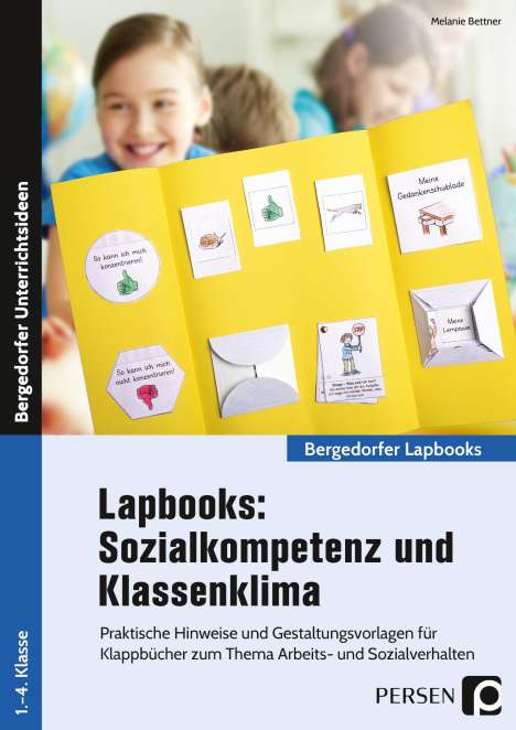 Melanie Bettner: Lapbooks: Sozialkompetenz &amp; Klassenklima - Kl. 1-4, Buch