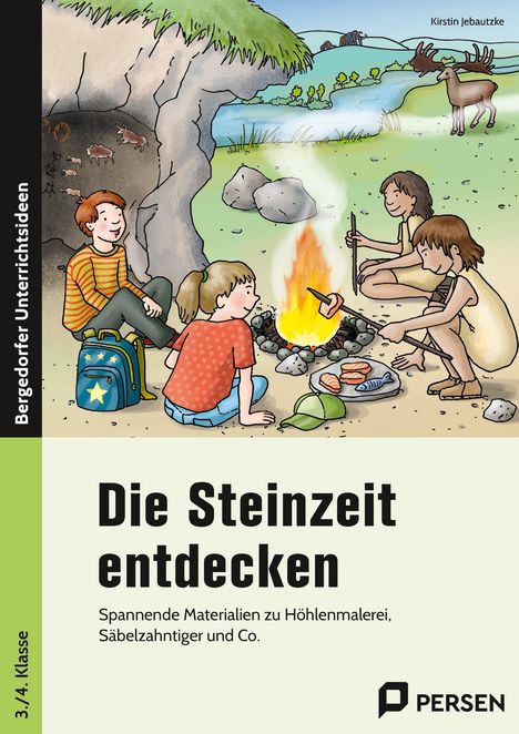 Kirstin Jebautzke: Die Steinzeit entdecken, Buch