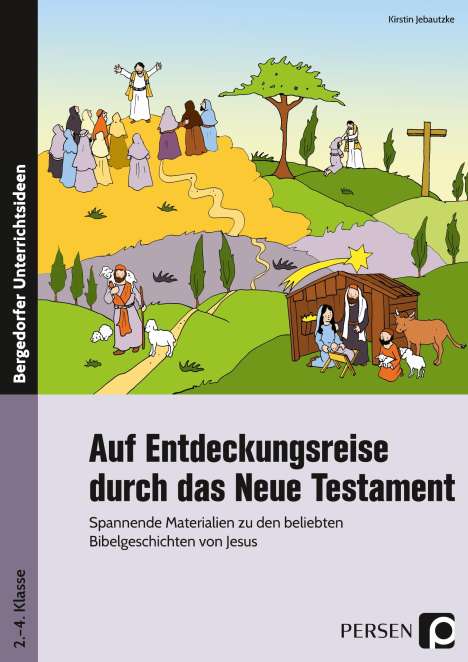 Kirstin Jebautzke: Auf Entdeckungsreise durch das Neue Testament, Buch