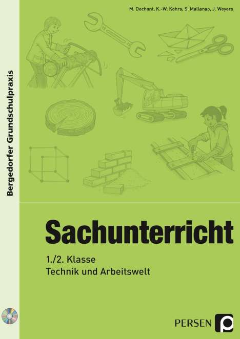 M. Dechant: Sachunterricht - 1./2. Klasse, Technik &amp; Arbeitswelt, Buch