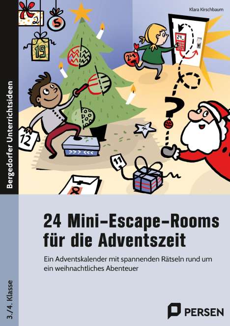 Klara Kirschbaum: 24 Mini-Escape-Rooms für die Adventszeit - Grundschule, Buch