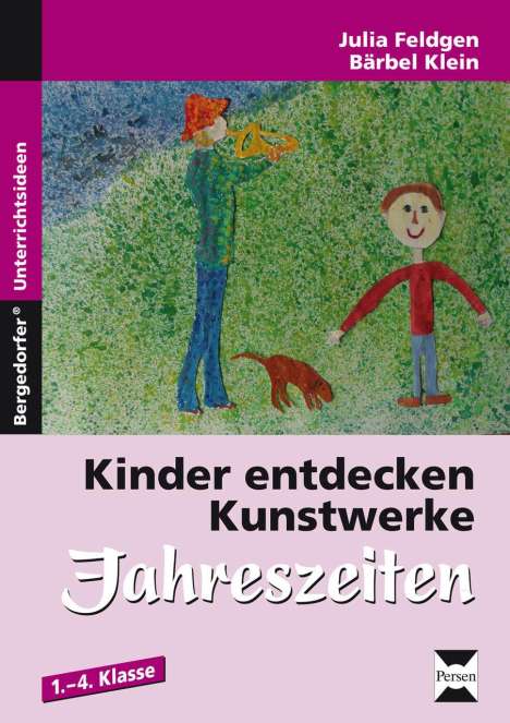 Julia Klein: Kinder entdecken Kunstwerke: Jahreszeiten, Buch