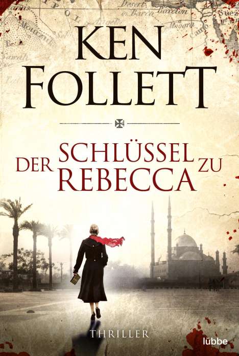 Ken Follett: Der Schlüssel zu Rebecca, Buch