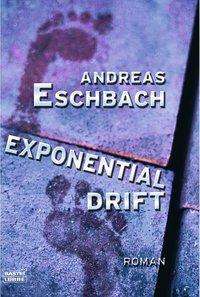 Andreas Eschbach: Exponentialdrift, Buch