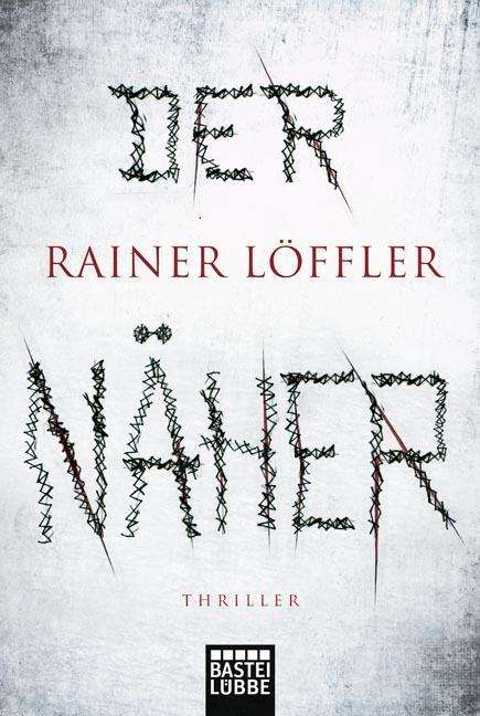 Rainer Löffler: Der Näher, Buch