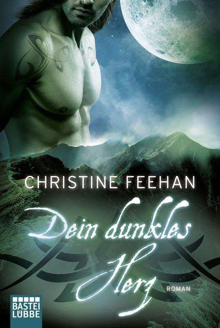 Christine Feehan: Dein dunkles Herz, Buch