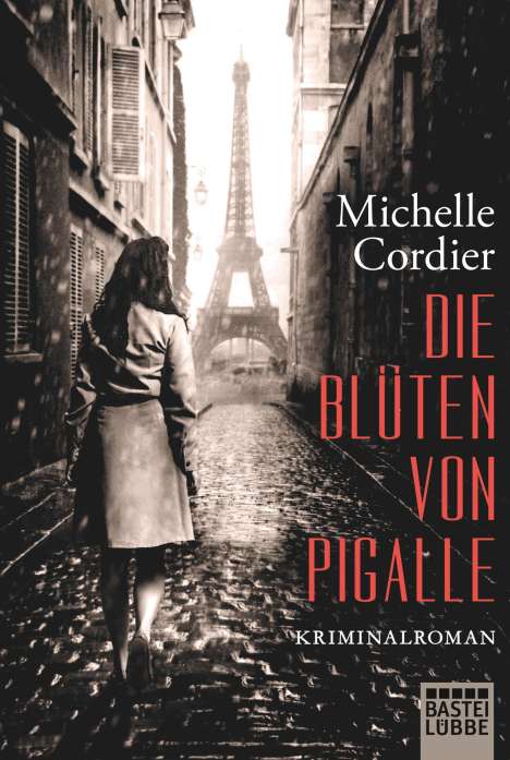 Michelle Cordier: Die Blüten von Pigalle, Buch