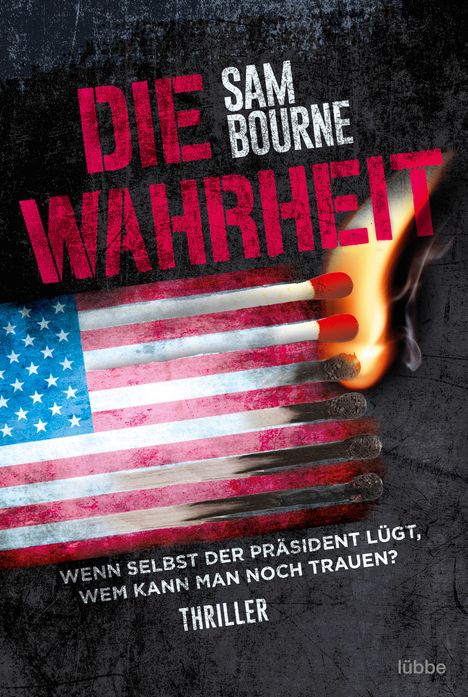 Sam Bourne: Bourne, S: Die Wahrheit, Buch