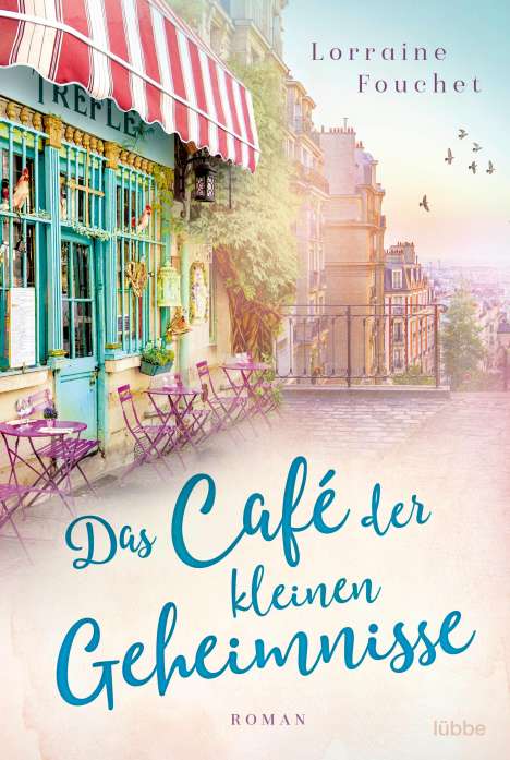 Lorraine Fouchet: Fouchet, L: Café der kleinen Geheimnisse, Buch