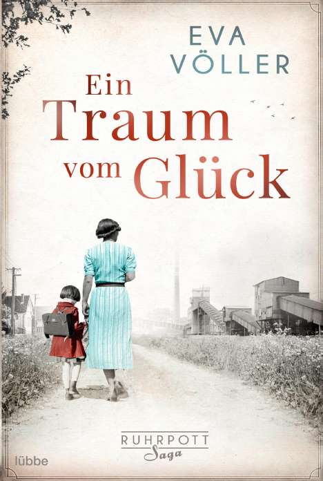 Eva Völler: Ein Traum vom Glück, Buch