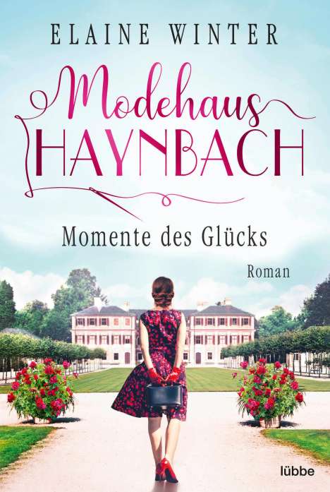 Elaine Winter: Modehaus Haynbach - Momente des Glücks, Buch