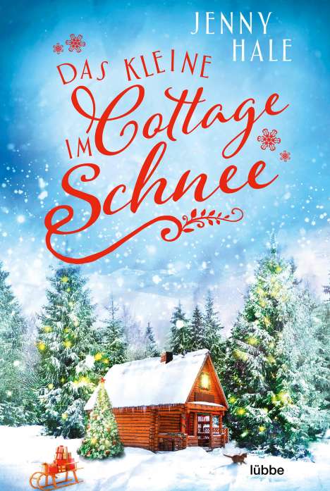 Jenny Hale: Das kleine Cottage im Schnee, Buch