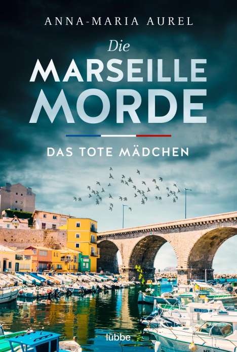 Anna-Maria Aurel: Die Marseille-Morde - Das tote Mädchen, Buch