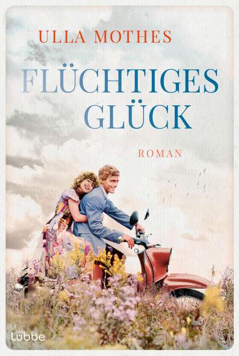 Ulla Mothes: Flüchtiges Glück, Buch