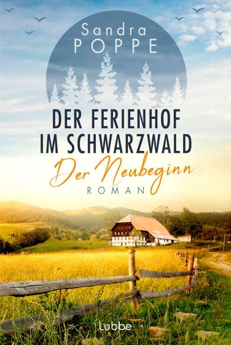 Sandra Poppe: Der Ferienhof im Schwarzwald - Der Neubeginn, Buch